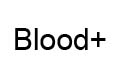 Blood+